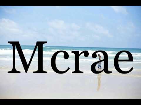 How To Pronounce Mcrae🌈🌈🌈🌈🌈🌈Pronunciation Of Mcrae