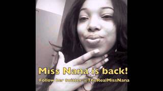Breaking Miss Nana News & 