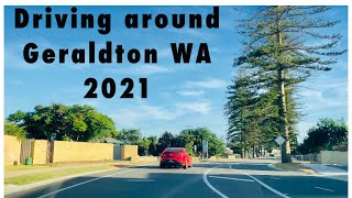 Driving around Geraldton WA 2021