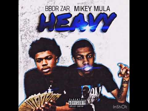 “Heavy” ft. Mikey Mula