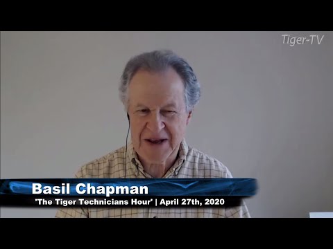 April 27th, The Tiger Technician's Hour with Basil Chapman on TFNN - 2020