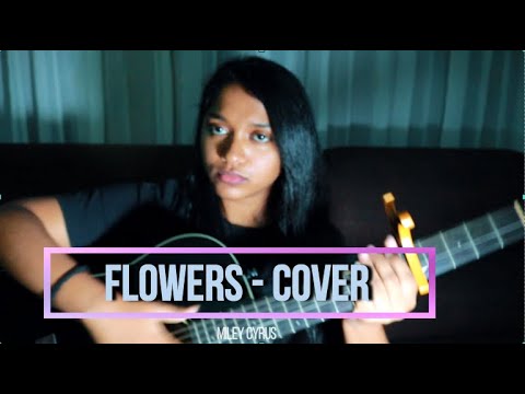 Flowers - Miley Cyrus | Cover - Leisha Perri
