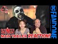 The Batman TRAILER 2 REACTION - DC FanDome 2021