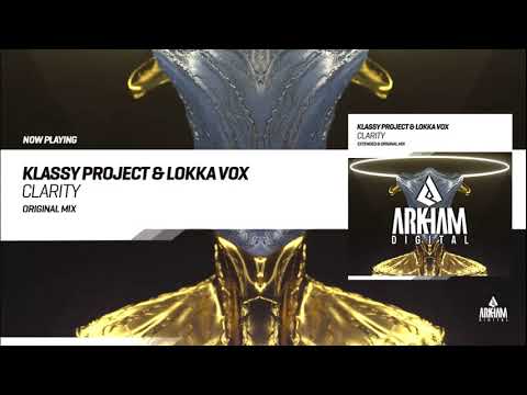 Klassy Project & Lokka Vox - Clarity [Vocal Trance]