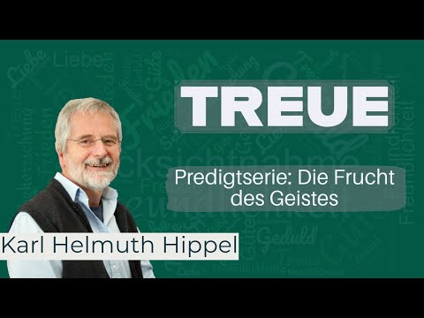 Treue (Die Frucht des Geistes)