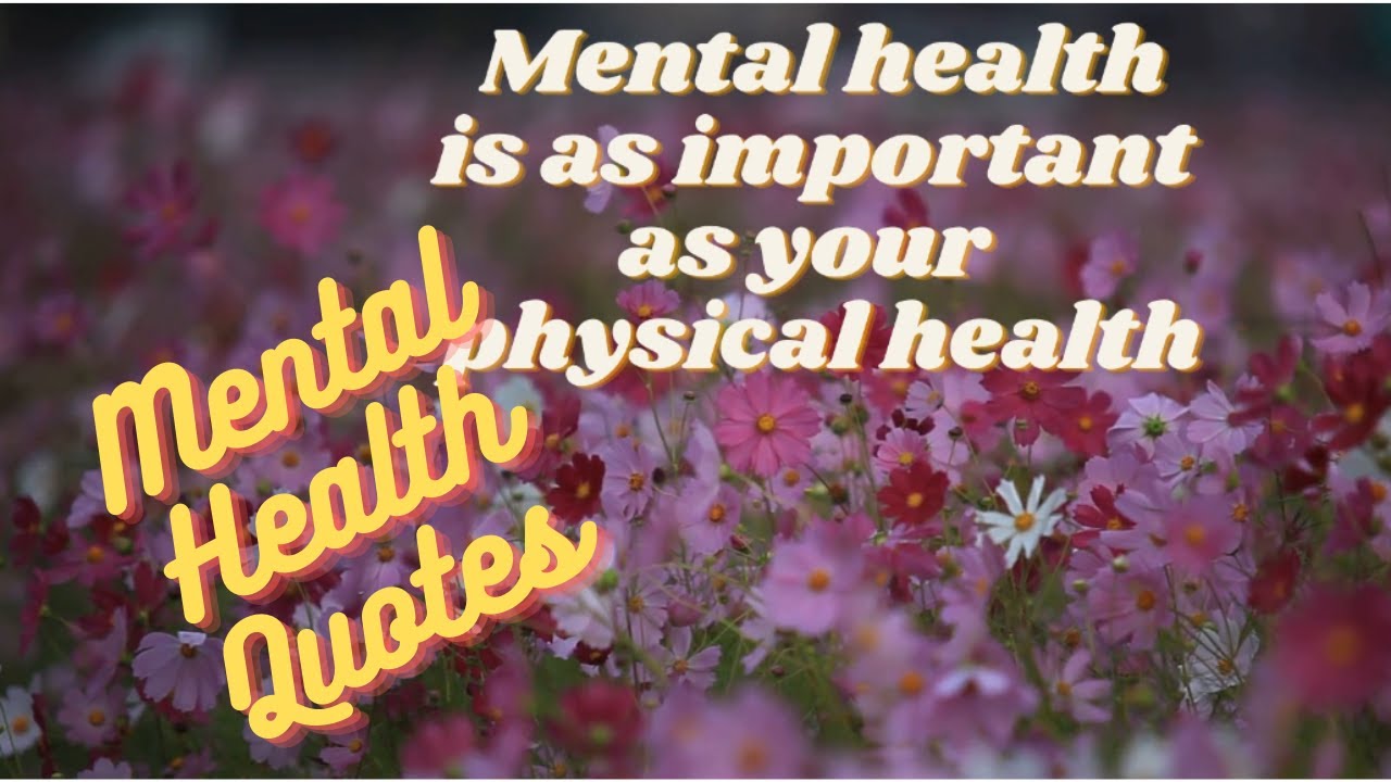 Best Mental Health Quotes | Motivational Quotes | Beautiful Mental Wellness Quotes