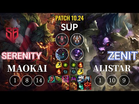 SB Serenity Maokai vs Zenit Alistar Sup - KR Patch 10.24