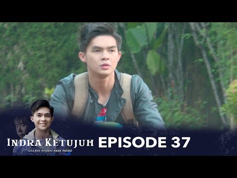 Indra Ketujuh Episode 37 - Gentayangan Makhluk Penyebar Maut