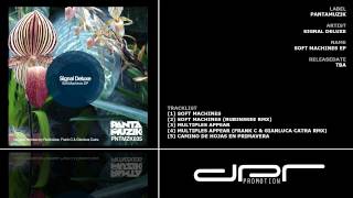 Signal Deluxe - Soft Machines EP (Pantamuzik)