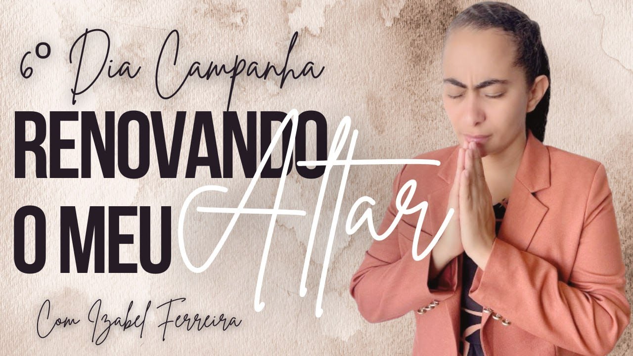 18/01/2025 - ORAÇÃO DA MEI NOITE COM IZABEL FERREIRA