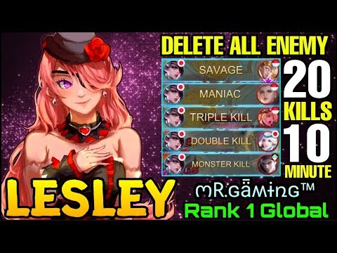 SAVAGE!! 20 Kills in 10 Minute Lesley Delete All The Enemy's - Top 1 Global Lesley  ოR.ɢǟʍɨռɢ™