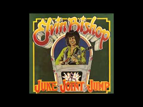 Elvin Bishop - Sure Feels Good