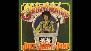 Elvin Bishop - Sure Feels Good