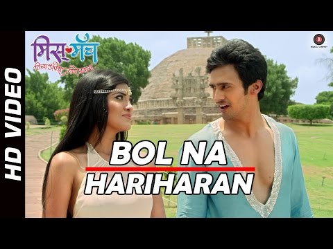Bol Na Official Video HD | Miss Match | Bhushan Pradhan & Mrinmai Kolwalkar | Hariharan