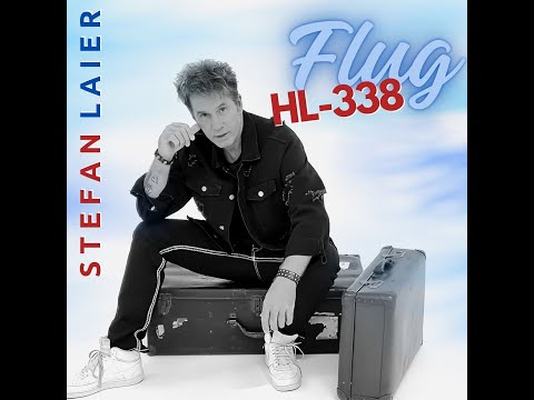 Stefan Laier  -  Flug HL 338 (offizielles Video)