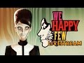 We Happy Few Early Access Livestream