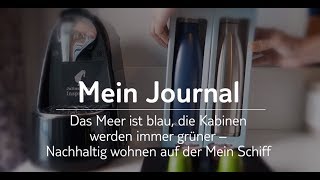 TUI Cruises: Nachhaltig wohnen auf der Mein Schiff TUI Cruises: Nachhaltig wohnen auf der Mein Schiff