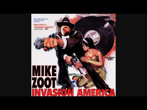 Mike Zoot - Invasion America (2001)