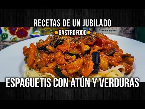 Video Receta de espaguetis con atún y verduras