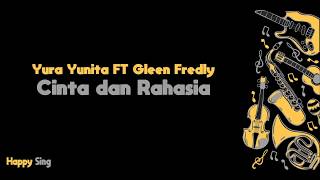Download lagu Cinta Dan Rahasia - Yura Yunita Ft Gleen Fredly (Karaoke Minus One Tanpa Vokal dengan Lirik) mp3