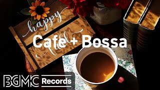 Fall Bossa Nova Cafe Ambience for Relaxing