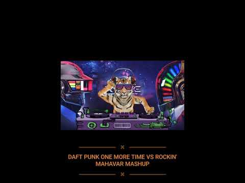 DAFT PUNK ONE MORE TIME VS D3FAI ROCKIN'