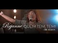 Rejanne Quem Tem Tem Fire Session