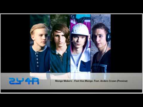 Mange Makers - Fest Hos Mange. Feat. Anders Crawn (Preview)