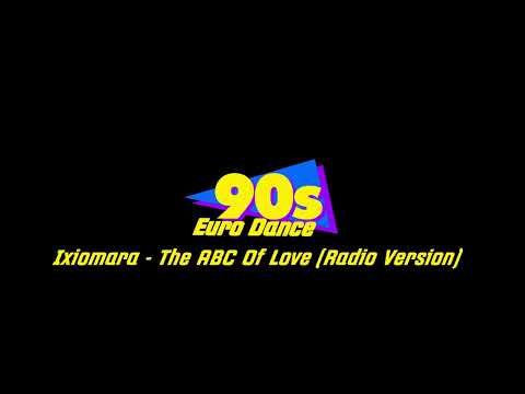 Ixiomara - The ABC Of Love (Radio Version)