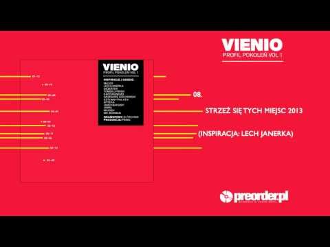 Vienio - Strzeż się tych miejsc 2013