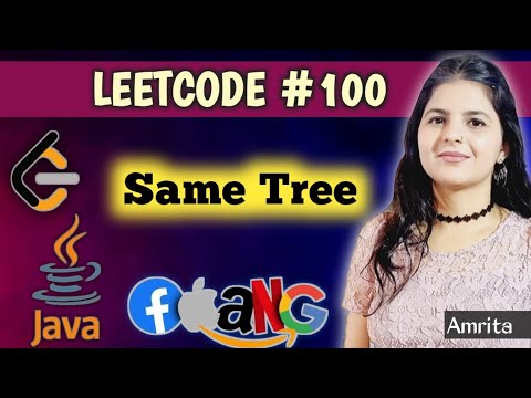 100 Same Tree Java Leetcode