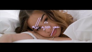 All Over You Music Video