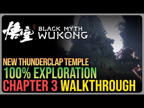 Black Myth Wukong 100% Walkthrough – Chapter 3