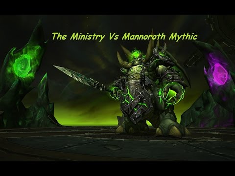 Mannoroth Mythic Vs The Ministry 1st kill