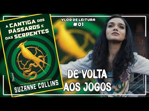 VLOG DE LEITURA: Jogos Vorazes: A Cantiga dos Pássaros e das Serpentes #01 (#VLPR) | Patrick Rocha