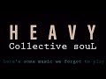 Collective soul - heavy - video lyrics