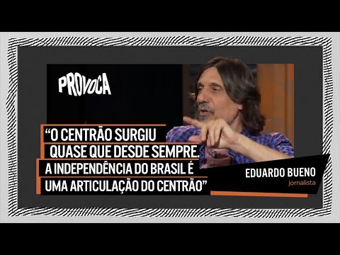 Eduardo Bueno | Provoca | 30/08/2022