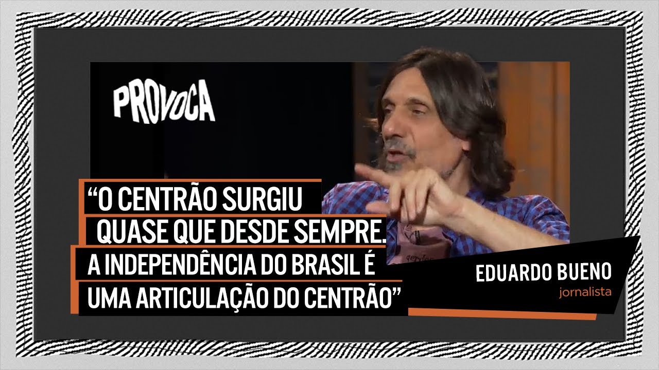 Eduardo Bueno | Provoca | 30/08/2022