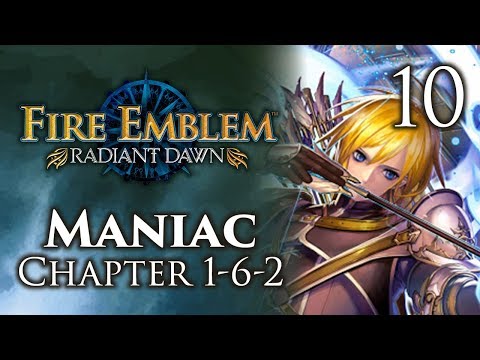 Part 10: Let's Play Fire Emblem Radiant Dawn, Maniac Mode, Chapter 1-6-2 - "Open The Gates!"