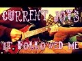 Current Joys - It Followed Me (guitar cover + TAB ...