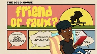 The Loud House Critic Review: Friend or Faux #46