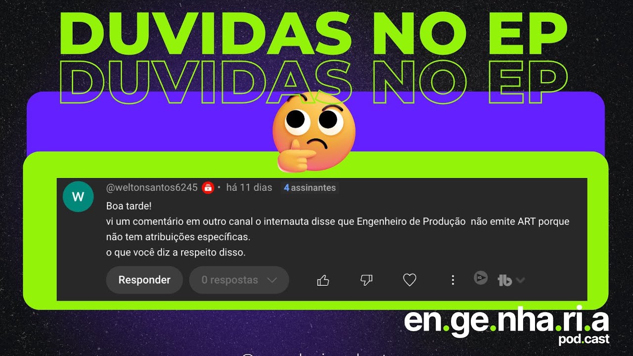 EP65 - Engenheiro de Produção não emite ART? Engenharia Responde #engenhariadeprodução #podcast