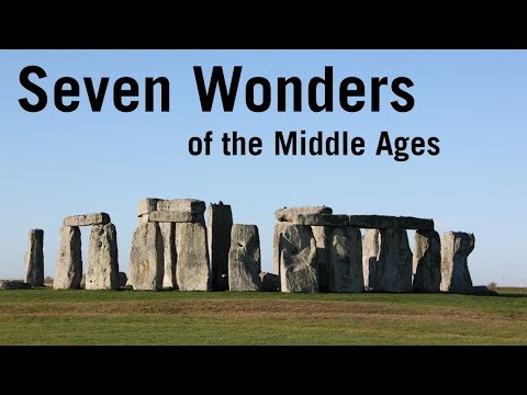 Seven Wonders of the Middle Ages