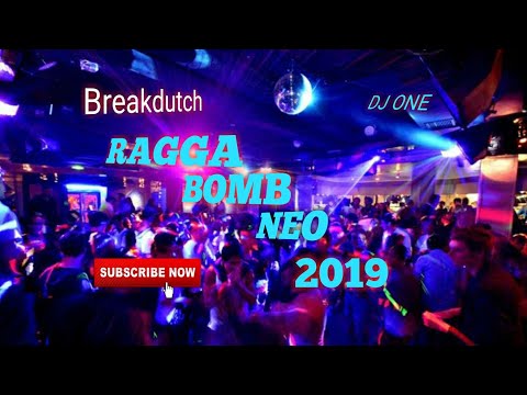 RAGGA BOMB BREAKDUTCH 2019 full bass