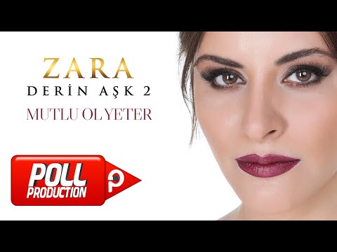 Zara - Mutlu Ol Yeter (Official Audio Video)