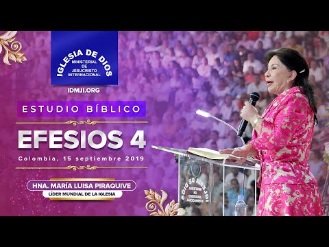 550 - Estudio bíblico: Efesios 4, Montería Colombia, 15 sept 2019, Hna. María Luisa Piraquive, IDMJI