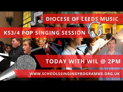 KS3/4 Singing Session 2 - with Wil