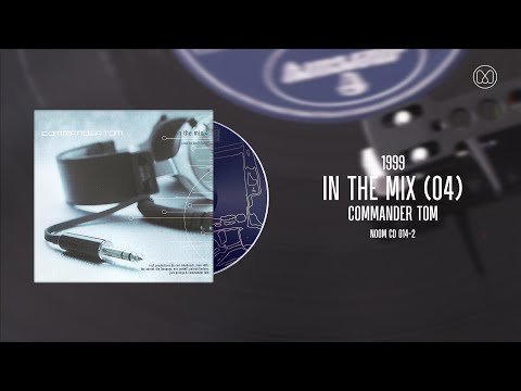 (1999) Commander Tom - In The Mix 04