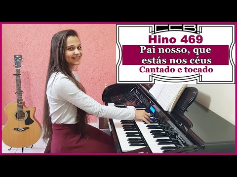 Hino CCB 469 Pai nosso, que estás nos céus