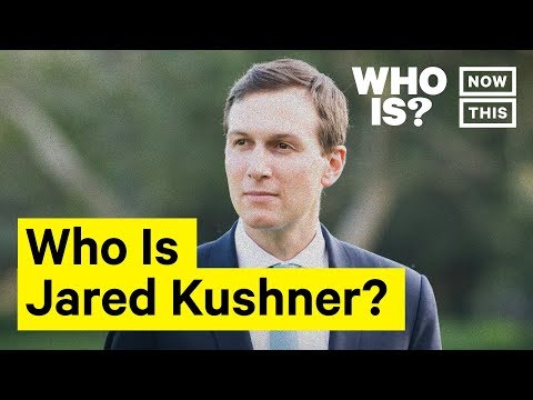Who Is Jared Kushner? Narrated By Anna Akana | NowThis